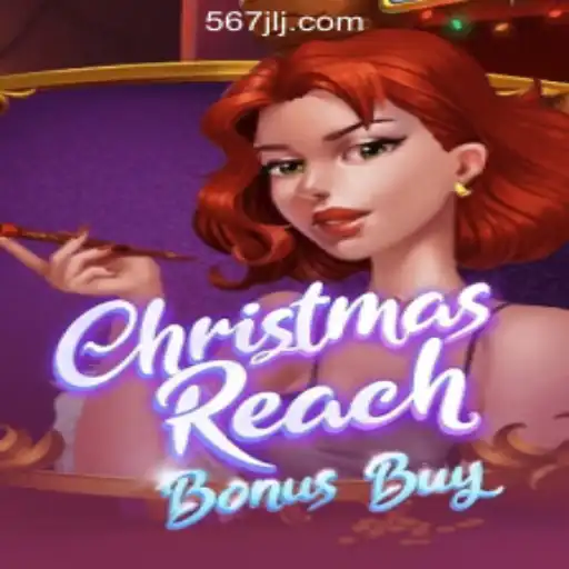 Discover ChristmasReachBonusBuy at 567JL Online Casino Philippines